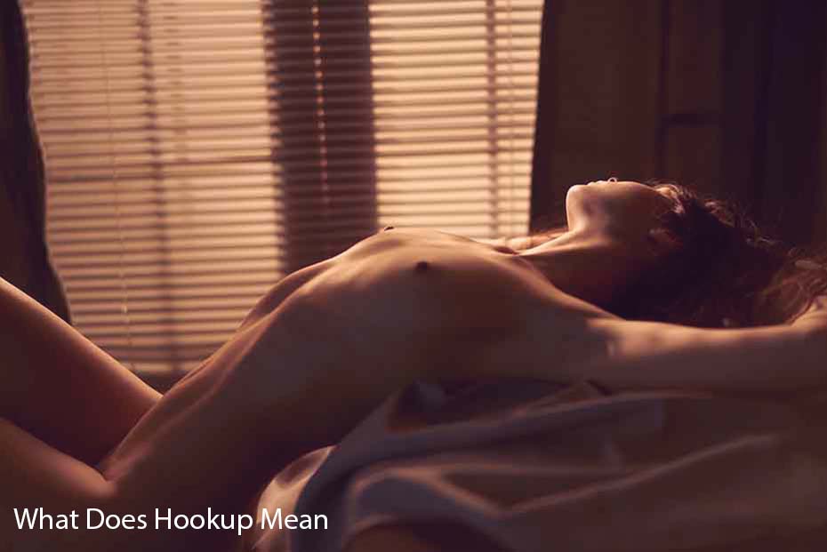  What is really a Hookup?